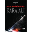 Sultan brahim`in Cellad Kara Ali Akl Fikir Yaynlar