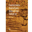 Feodalizmden Kapitalizme Osmanl`dan Trkiye`ye Yordam Kitap