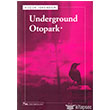 Underground Otopark Sel Yaynclk