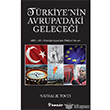 Trkiye`nin Avrupa`daki Gelecei nklap Kitabevi