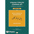 Osmanl Trkesi renim Seti 6 (Seviye leri) Beyaz Zambaklar Memleketinde Say Yaynlar