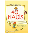 Halim Selim ile 40 Hadis Uurbcei Yaynlar