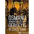 Osmanl mparatorluunun Gerileyi ve k Tarihi Alfa Yaynlar
