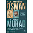 Sultan Gen Osman ve Sultan 4. Murad tken Yaynlar