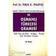 Tarihi Trkiye Trkesi Aratrmalar Osmanl Trkesi Grameri 3 Alfa Yaynlar Ders Kitaplar