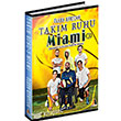 Takm Ruhu - 3 Miami Akis Kitap