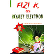 Fizi K ve Hayalet Elektron Odt Yaynclk