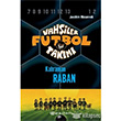 Vahiler Futbol Takm 6 - Kahraman Raban Epsilon Yaynlar