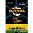 Vahiler Futbol Takm 13 - Yenilmez Markus Epsilon Yaynlar