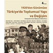 1920 den Gnmze Trkiye de Toplumsal Yap ve Deiim Phoenix Yaynevi
