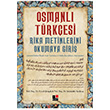 Osmanl Trkesi Rika Metinlerini Okumaya Giri Kesit Yaynlar
