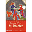 Osmanl`da Muhalefet Bilge Kltr Sanat