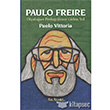 Paulo Freire Diyaloun Pedagojisine Giden Yol Kalkedon Yaynclk