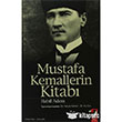 Mustafa Kemallerin Kitab IQ Kltr Sanat Yaynclk