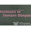 Rnesans ve Osmanl Dnyas Ko niversitesi Yaynlar