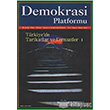 Trkiyede Tarikatlar ve Cemaatler 1 - Demokrasi Platformu Say: 6 Orion Kitabevi