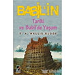 Babilin Tarihi ve Babilde Yaam Onbir Yaynlar