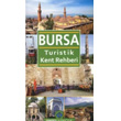 Bursa Turistik Kent Rehberi Sentez Yaynlar