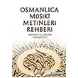 Osmanlca Musiki Metinleri Rehberi Gece Kitapl