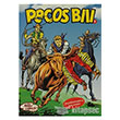 Pecos Bill 1: Mutlu Yllar Davy Crockett Yuma Yolu Yalnz Haydut Kara Bataklk Son ef  Hoz Yaynlar