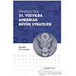 21. Yzylda Amerikan Byk Stratejisi Avangard Yaynlar