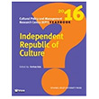 Independent Republic Of Culture - Cultural Policy And Management Research Centre (Kpy) Yearbook stanbul Bilgi niv. Yaynlar
