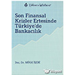 Son Finansal Krizler Ertesinde Trkiye`de Bankaclk Trkmen Kitabevi