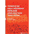 Trkiyede Halk Azndan Derleme Szlnn Ters Dizimi ule Yaynlar