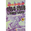 Dnya Savalar 1. Dnya Sava 1914 1918 Kafe Kltr Yaynclk
