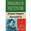 Richard Wagner Bayreuth da aa Aykr Dnceler 4 Say Yaynlar
