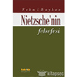 Nietzsche nin Felsefesi Kakns Yaynlar