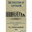 The Evolution Of Capitalism  P. J. Proudhon Gece Kitapl