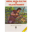 Abdal Musa Sultan ve Velayetnamesi Ali Adil Atalay Vaktidolu Can Yaynlar Ali Adil Atalay