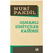 Osmanl Simitiler Kasidesi Nuri Pakdil  Edebiyat Dergisi Yaynlar
