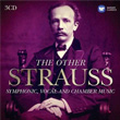 The Other Strauss Symphonic Vocal and Chamber Music