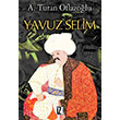 Yavuz Selim z Yaynclk