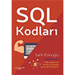 SQL Kodlar Salih Eskiolu Sokak Kitaplar Yaynlar