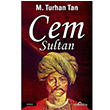 Cem Sultan M. Turhan Tan Yediveren Yaynlar