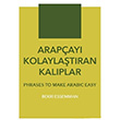 Arapay Kolaylatran Kalplar - Phrases To Make Arabic Easy Bekri Essemman Hiperlink Yaynlar