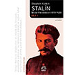 Stalin ktidar Paradokslar 1878-1928 Cilt 1 Stephen Kotkin  letiim Yaynevi