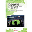 Profesyonel Futbol Taraftar ve Stadyum Pegem Yaynlar