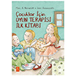 OCUKLAR N OYUN TERAPS LK KTABI A Childs First Book about Play Therapy MArc A. Nemiroff Nobel Yaynevi