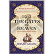1492 The Gates Of Heaven Beyazt Akman Kopernik Kitap