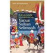 Yavuz Sultan Selimah Seyit Ali Kahraman Yeditepe Yaynevi