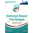AYT Cumhuriyet Dnemi Trk Edebiyat Soru Kitab Palme Yaynevi