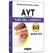 AYT Trk Dili ve Edebiyat 60 Yaprak Test Ankara Yaynclk
