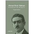 Ahmet Emin Yalman Entelektel Bir Biyografi Bura Kalkan Liberte Yaynlar