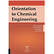 Orientation to Chemical Engineering Smer M. Peker Akademisyen Kitabevi