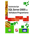 SQL Server 2005 ve Veritaban Programlama Sekin Yaynclk