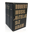 Niteliksiz Adam 4 Kitap Takm Robert Musil Aylak Adam Kltr Sanat Yaynclk